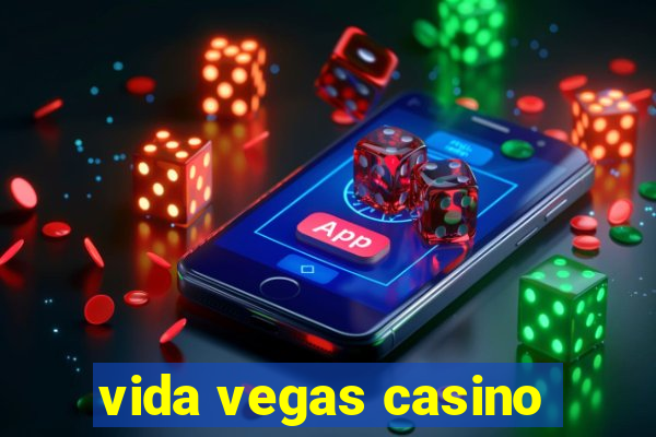 vida vegas casino